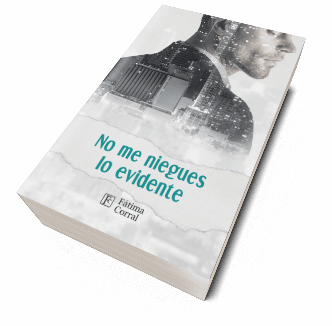 No me niegues lo evidente